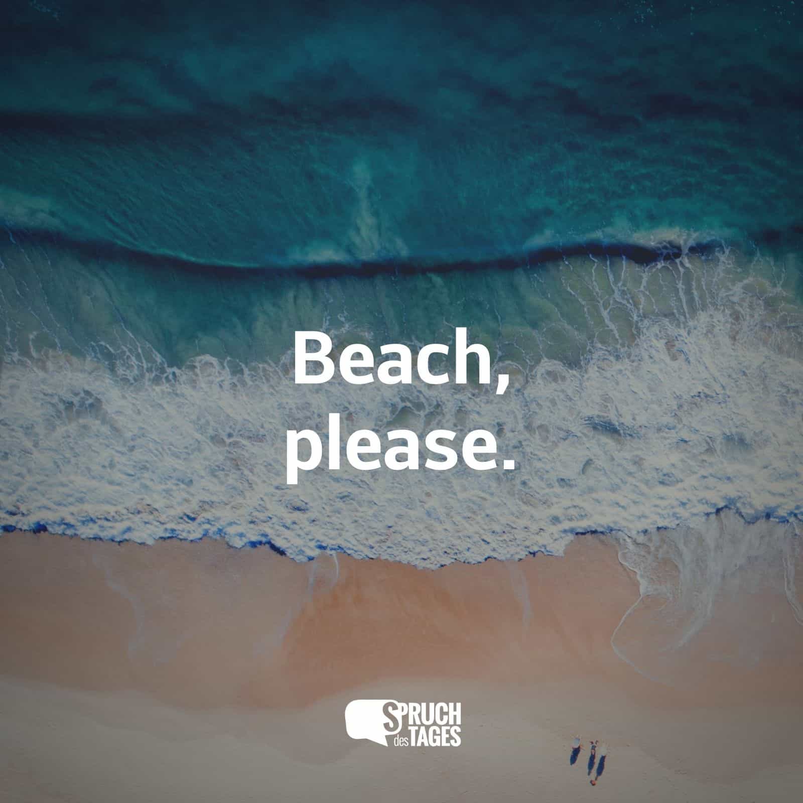 Beach, please.