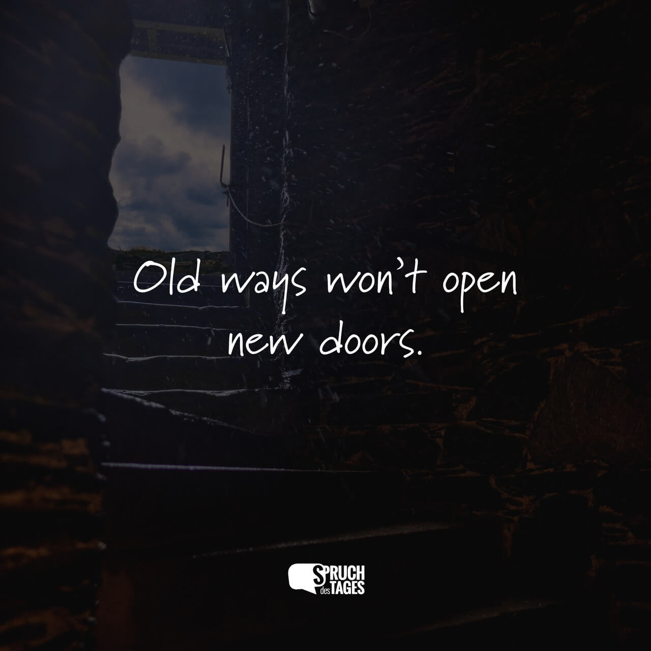 Old ways won’t open new doors.